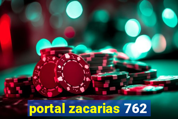 portal zacarias 762